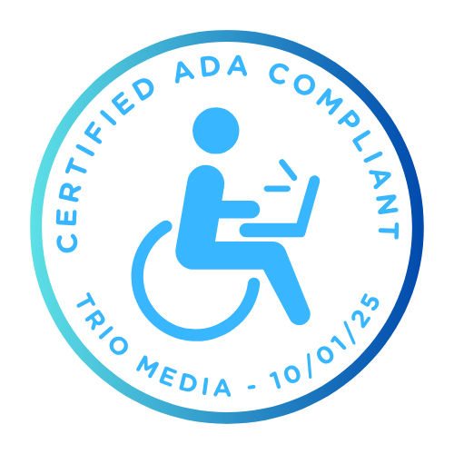 Certified ADA Compliant Trio Media 10/01/25
